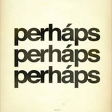 Perhaps, Perhaps, Perhaps - Освальдо Фаррес