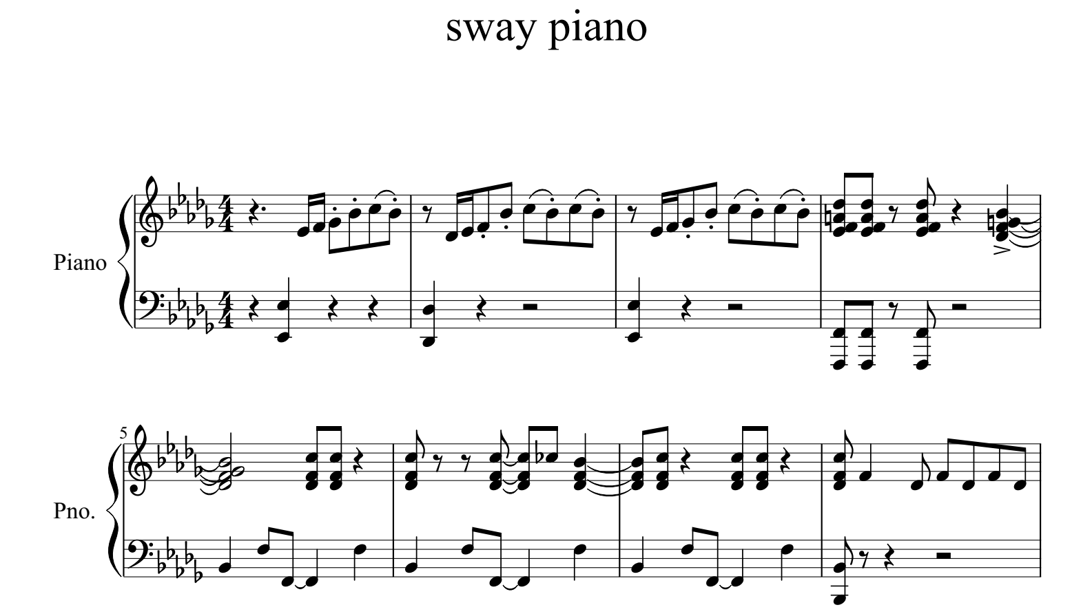 Sway for piano Sheet music and midi files for piano. pianosolo.me. 