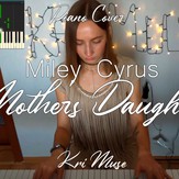 Mother's Daughter - Miley Cyrus Mother's Daughter - Miley Cyrus