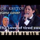 Love of Tired Swans - Igor Krutoy